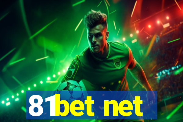81bet net